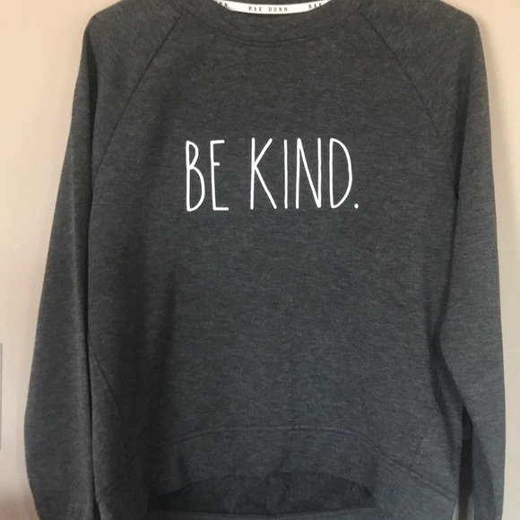 Rae Dunn Tops - Rae Dunn BE KIND. Sweatshirt